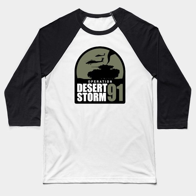 Operation Desert Storm 1991 Baseball T-Shirt by TCP